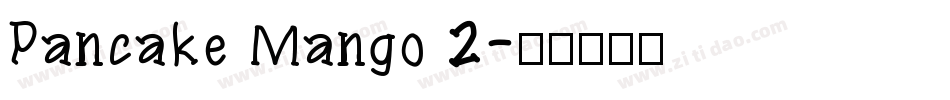 Pancake Mango 2字体转换